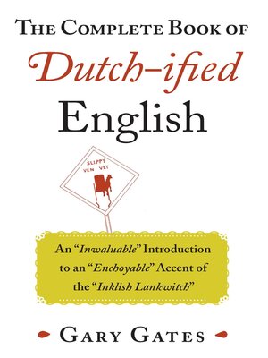 cover image of The Complete Book of Dutch-ified English